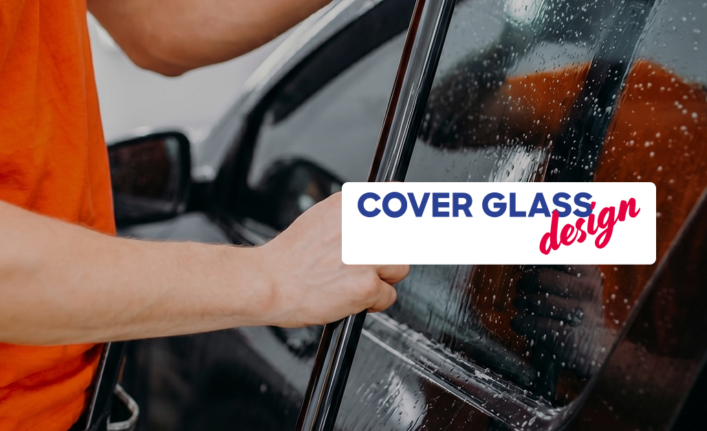 Vitre teinté – Cover Glass Design